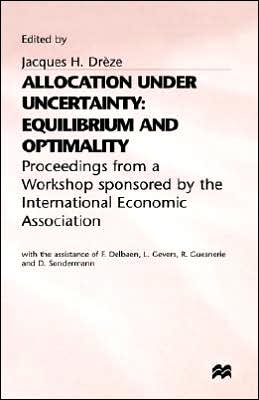 Allocation under Uncertainty: Equilibrium and Optimality