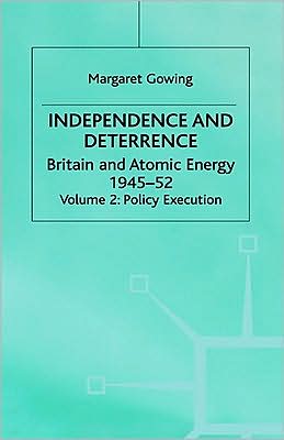 Independence and Deterrence: Volume 2: Policy Execution