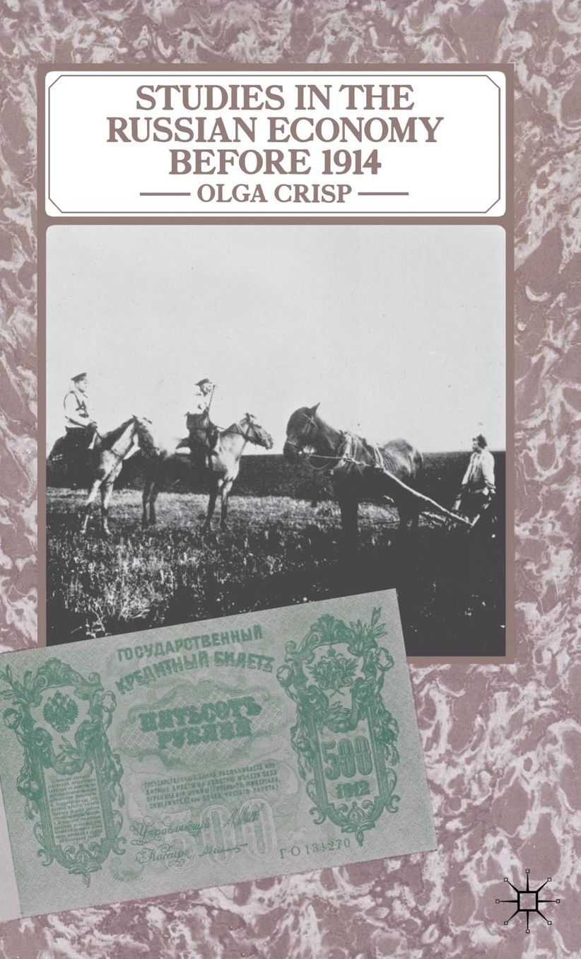 Studies in the Russian Economy before 1914