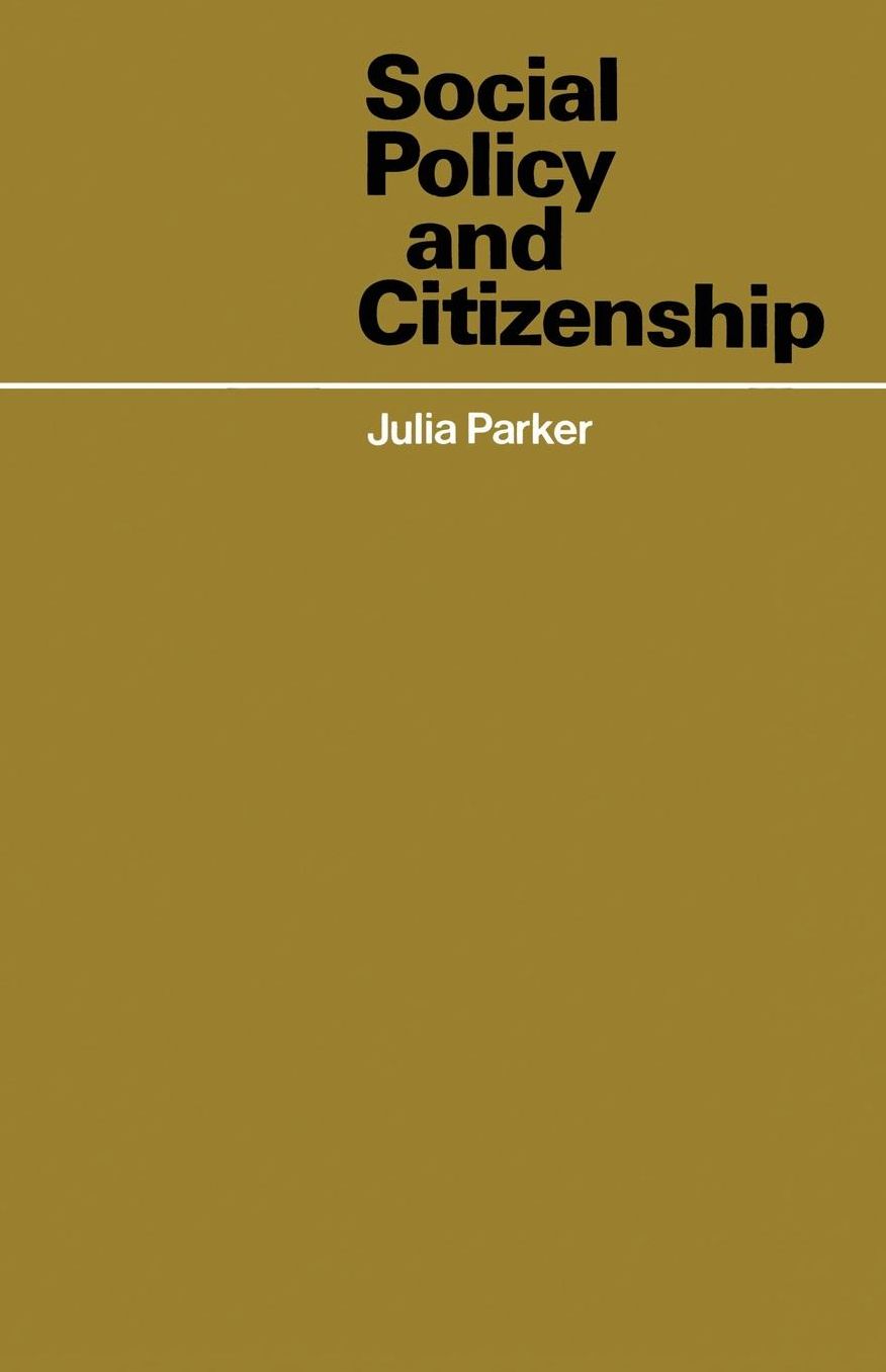 Social Policy and Citizenship: With Particular Reference to Britain
