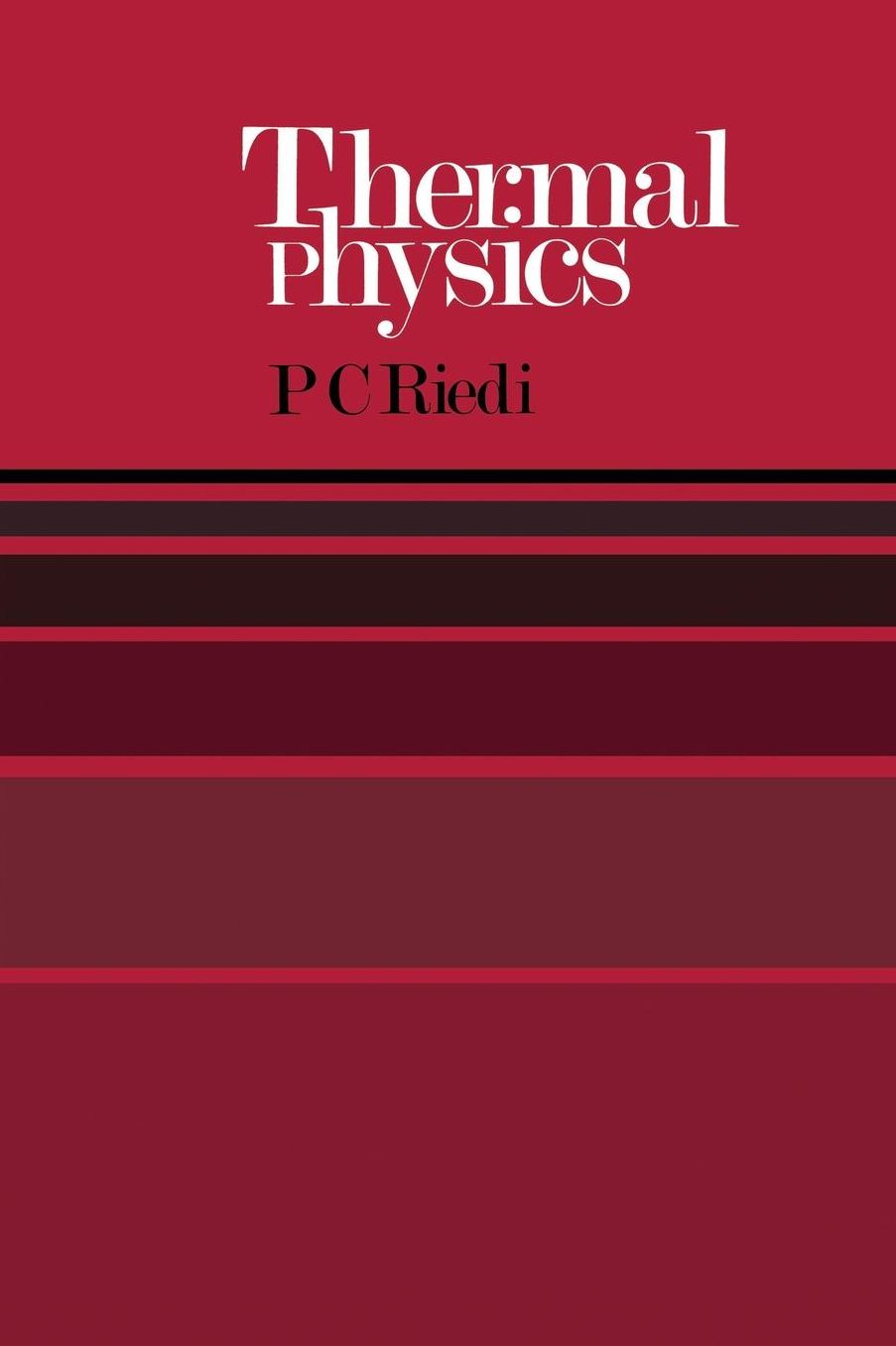 Thermal Physics: An Introduction to Thermodynamics, Statistical Mechanics and Kinetic Theory