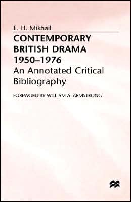 Contemporary British Drama 1950-1976: An Annotated Critical Bibliography