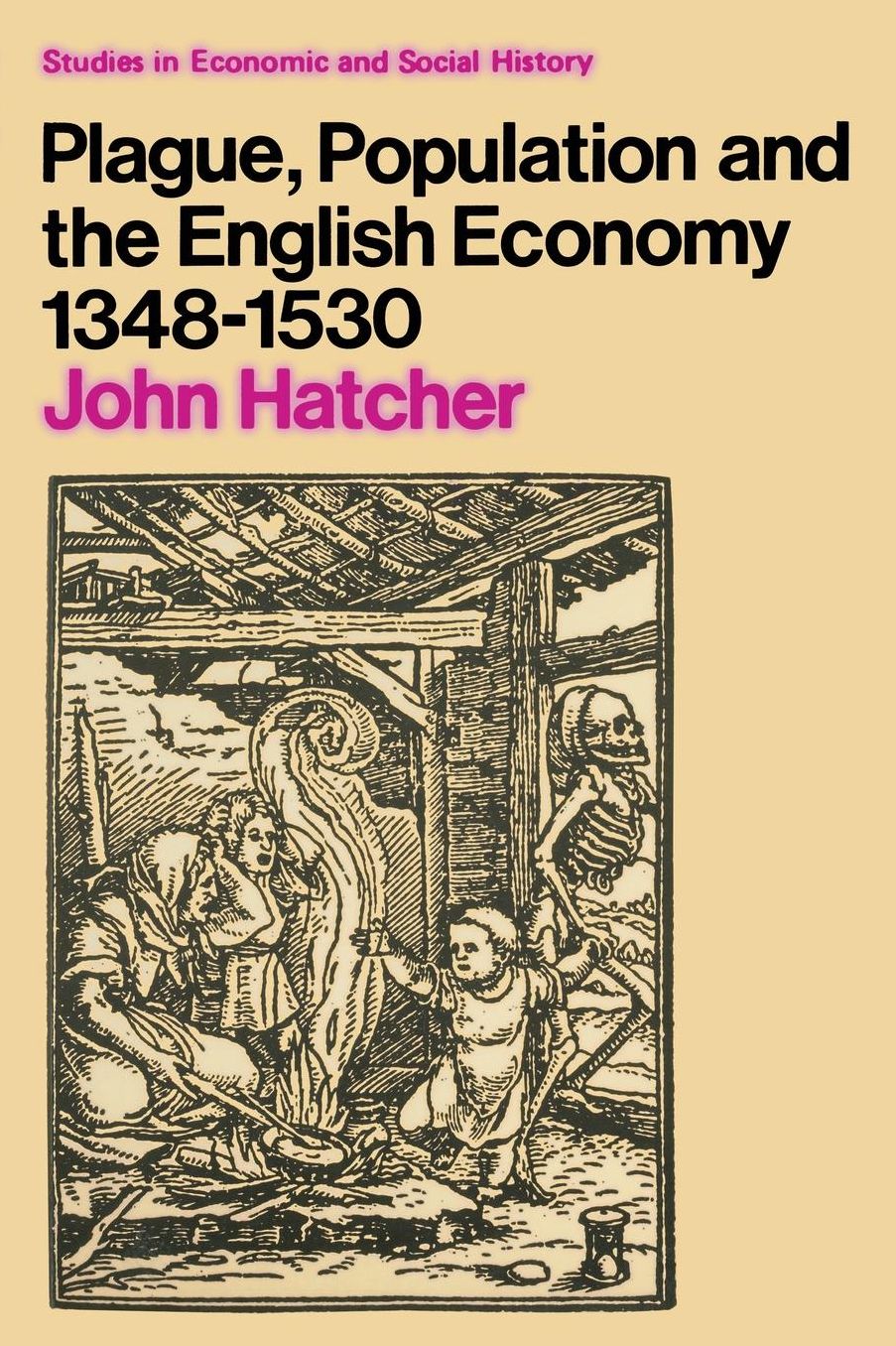 Plague, Population and the English Economy, 1348-1530