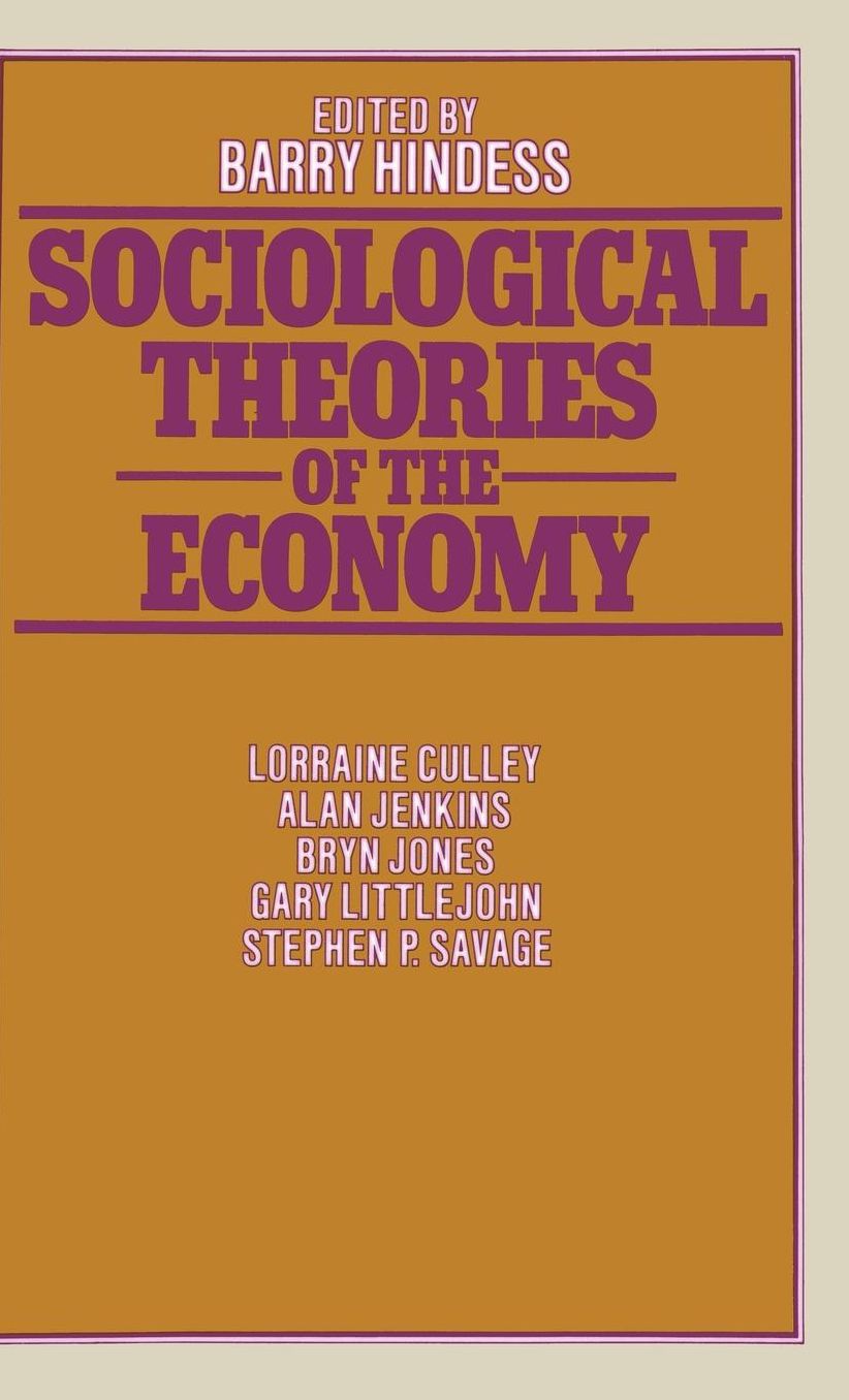 Sociological Theories of the Economy