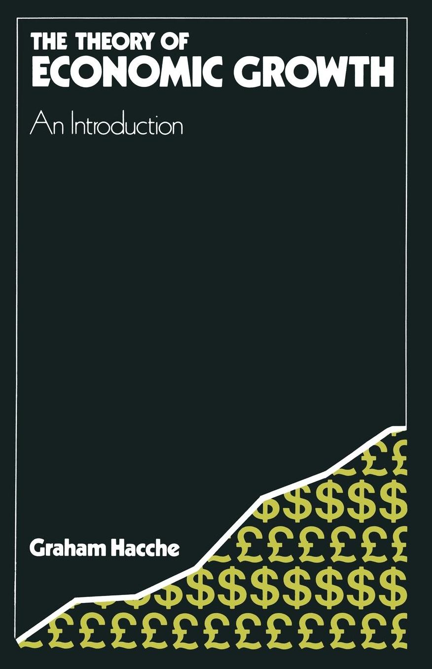 The Theory of Economic Growth: An Introduction