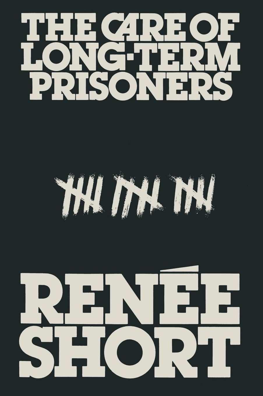 The Care of Long-Term Prisoners