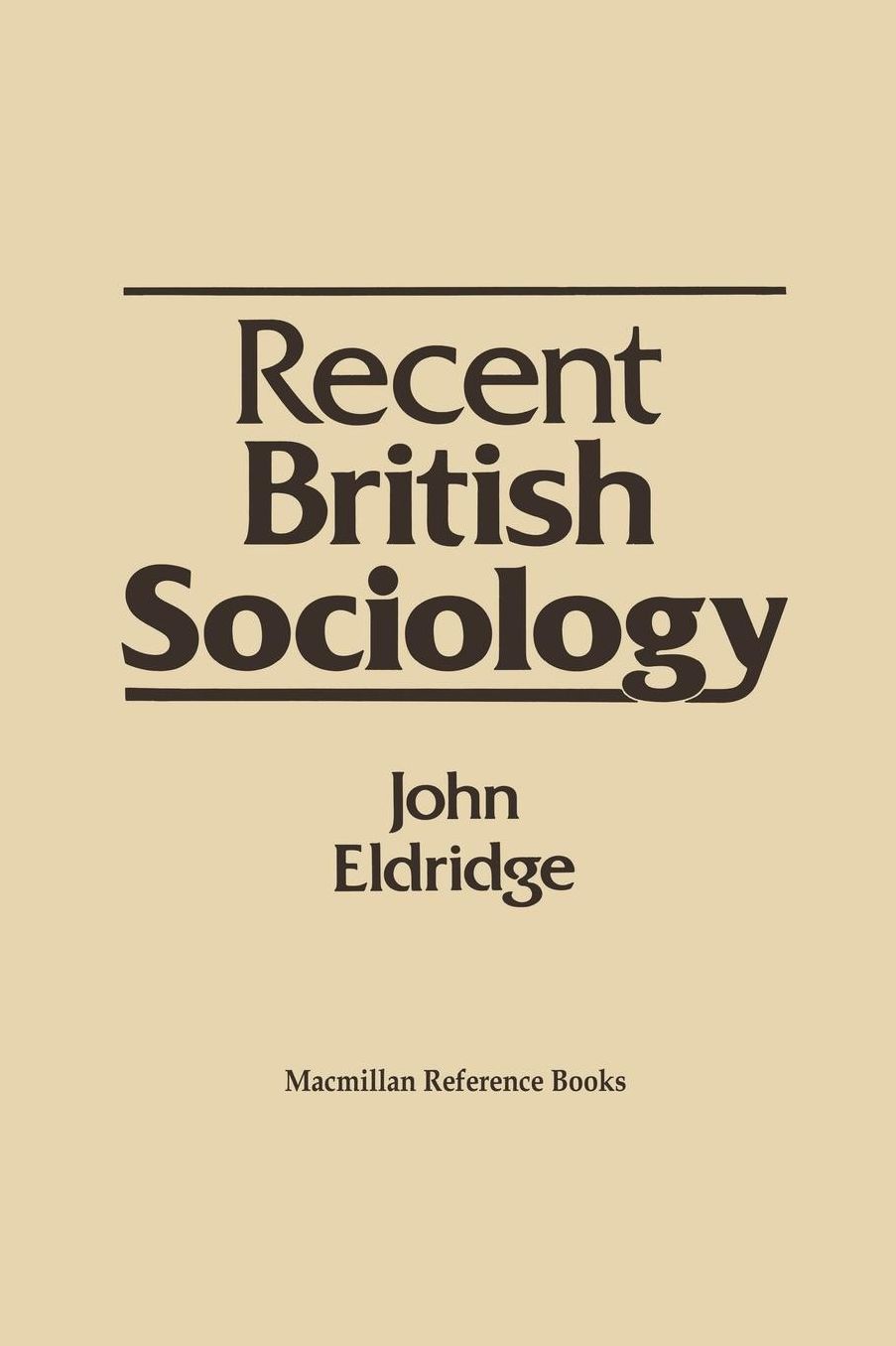 Recent British Sociology