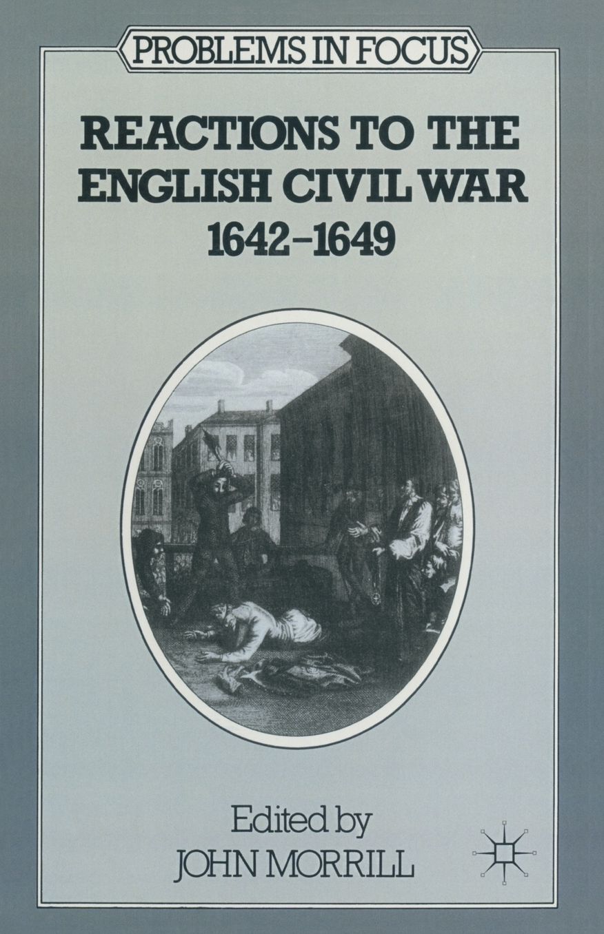 Reactions to the English Civil War, 1642-49