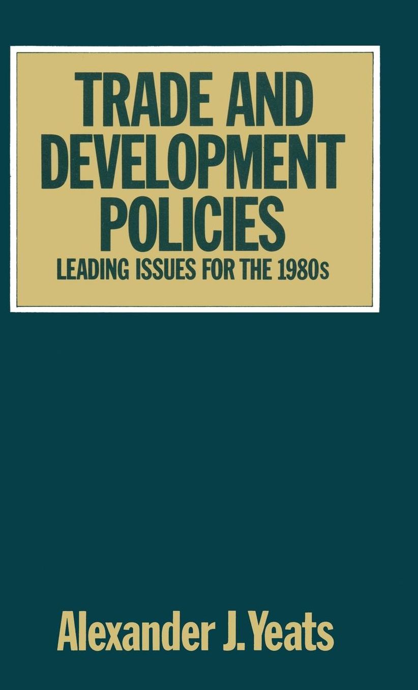 Trade and Development Policies: Leading Issues for the 1980s