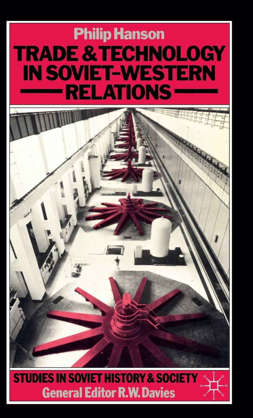 Trade and Technology in Soviet-Western Relations