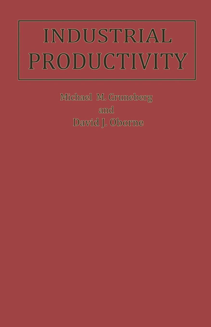 Industrial Productivity: A Psychological Perspective