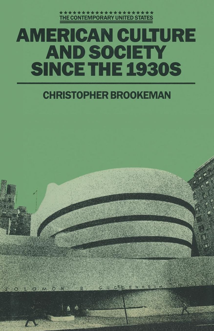 American Culture and Society since the 1930s