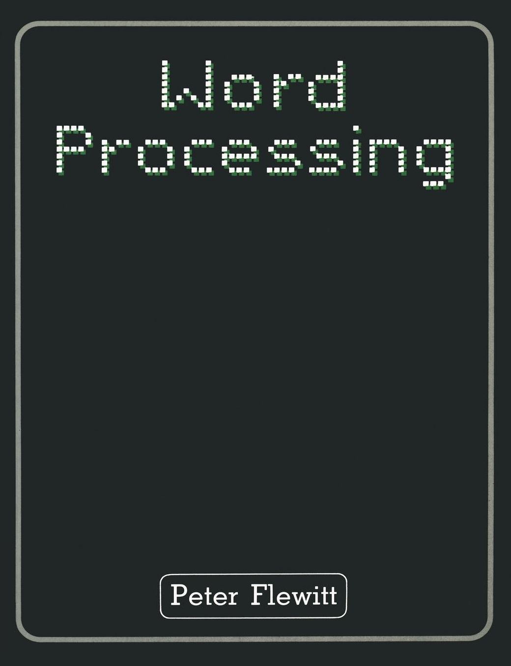 Word Processing: An introduction