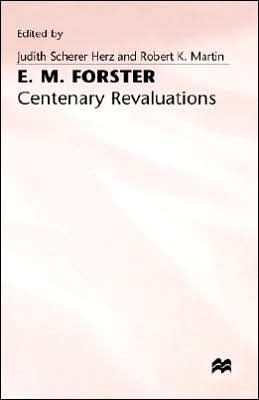 E. M. Forster: Centenary Revaluations