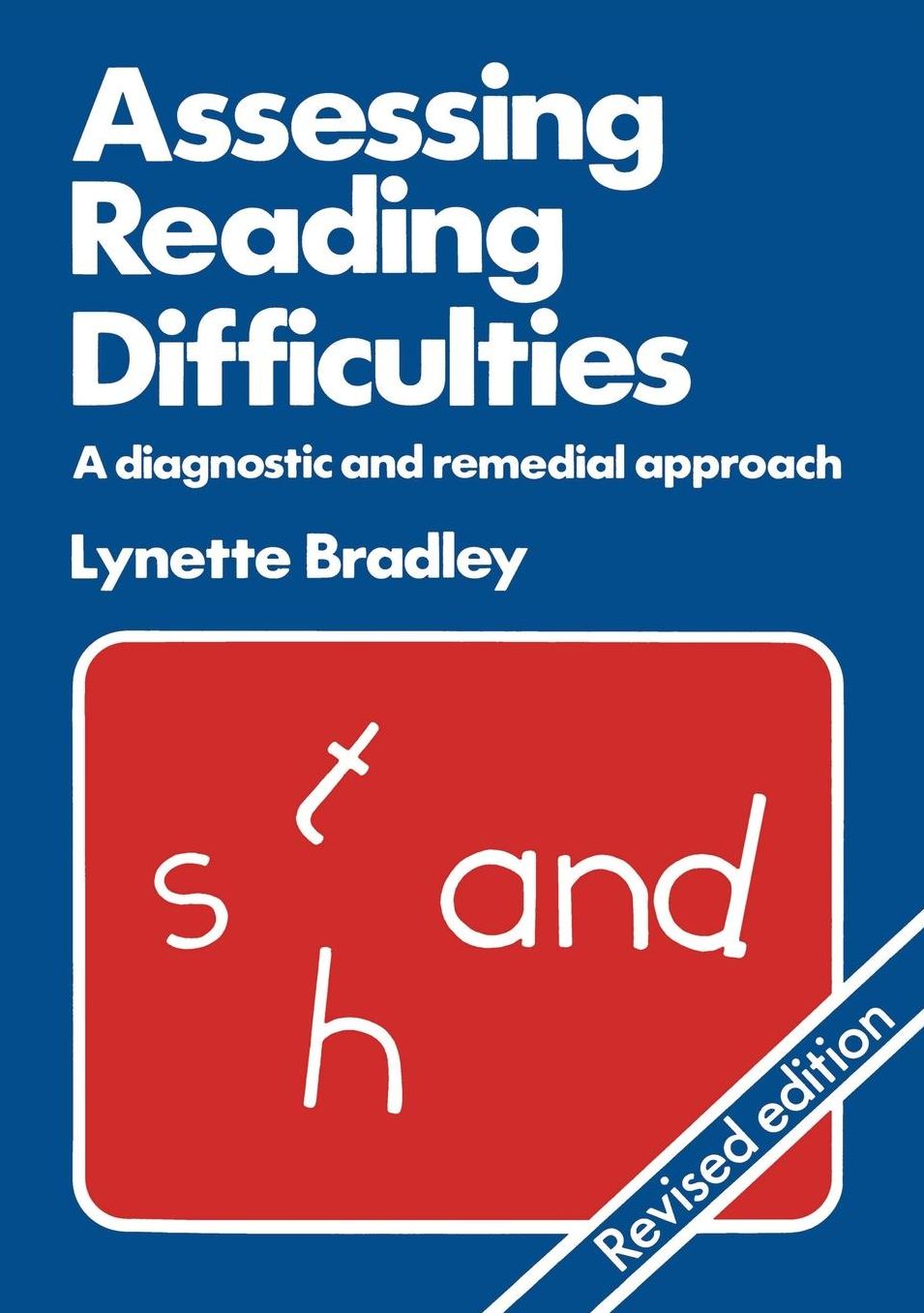 Assessing Reading Difficulties: A diagnostic and remedial approach