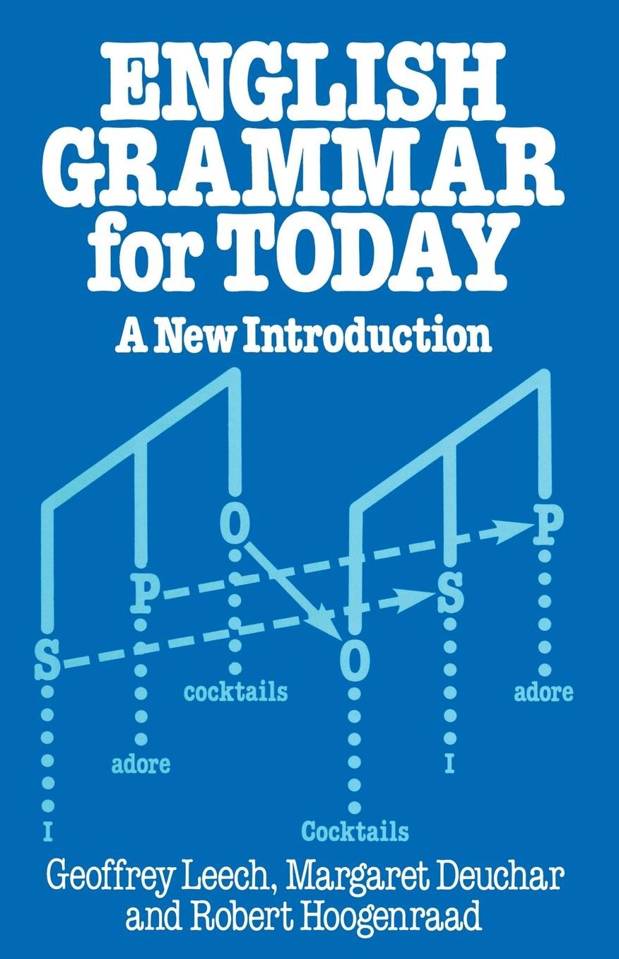 English Grammar for Today: A new introduction