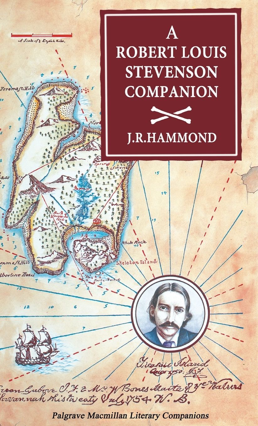 A Robert Louis Stevenson Companion: A Guide to the Novels, Essays and Short Stories