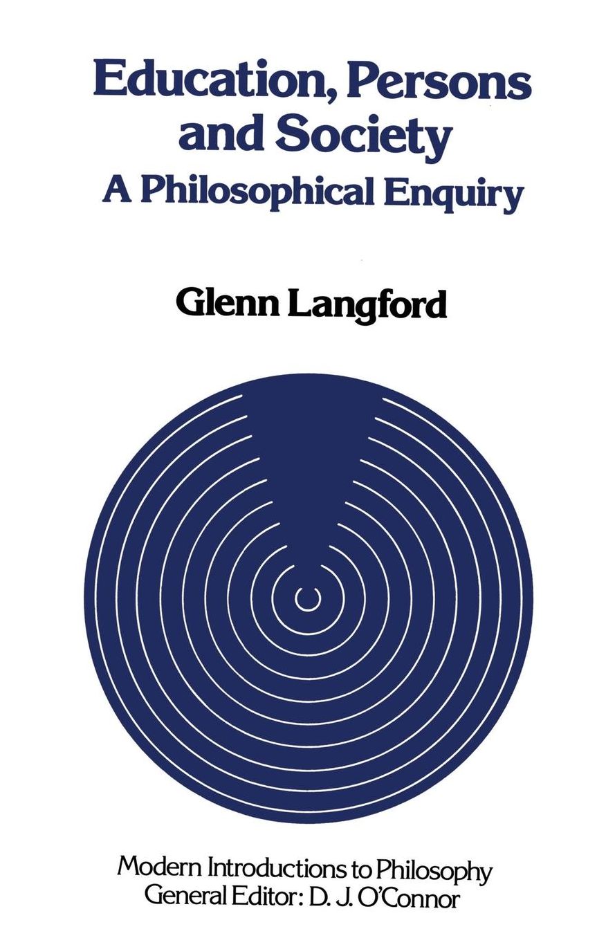 Education, Persons and Society: A Philosophical Enquiry