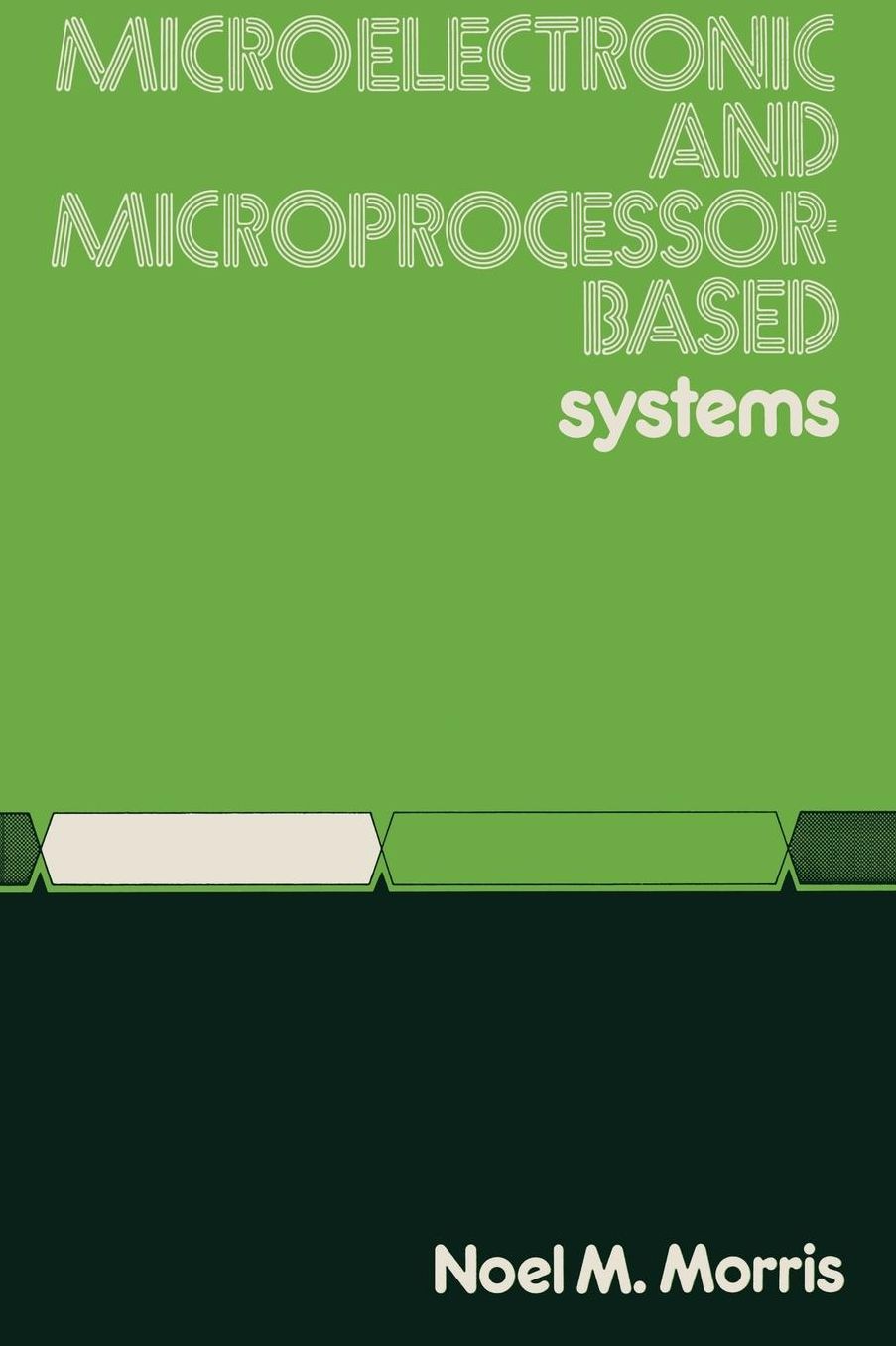 Microelectronic and Microprocessor-based Systems