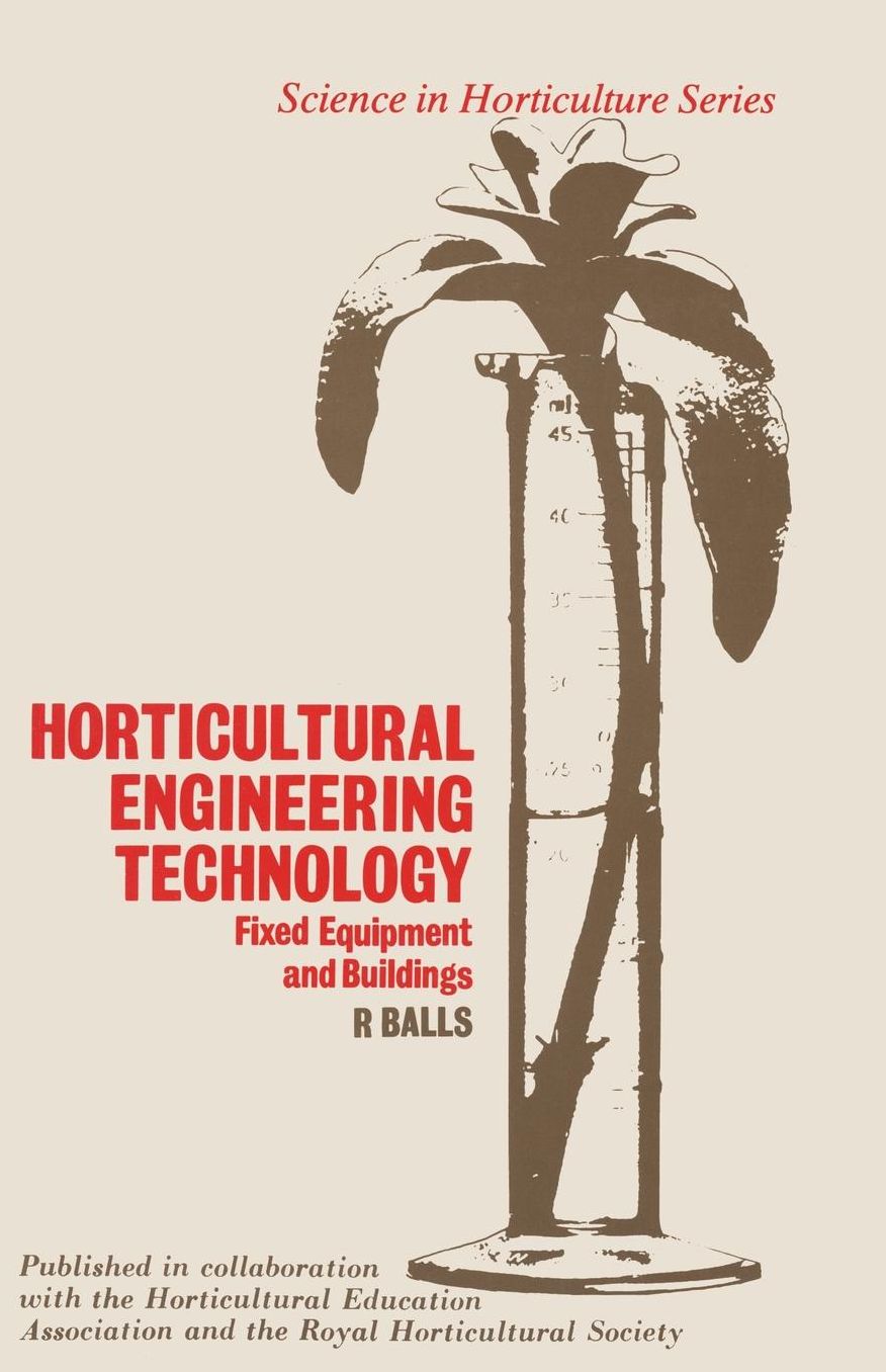 Horticultural Engineering Technology: Fixed Equipment and Building Volume