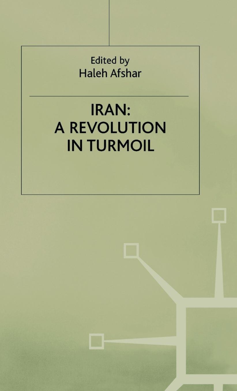 Iran: A Revolution in Turmoil
