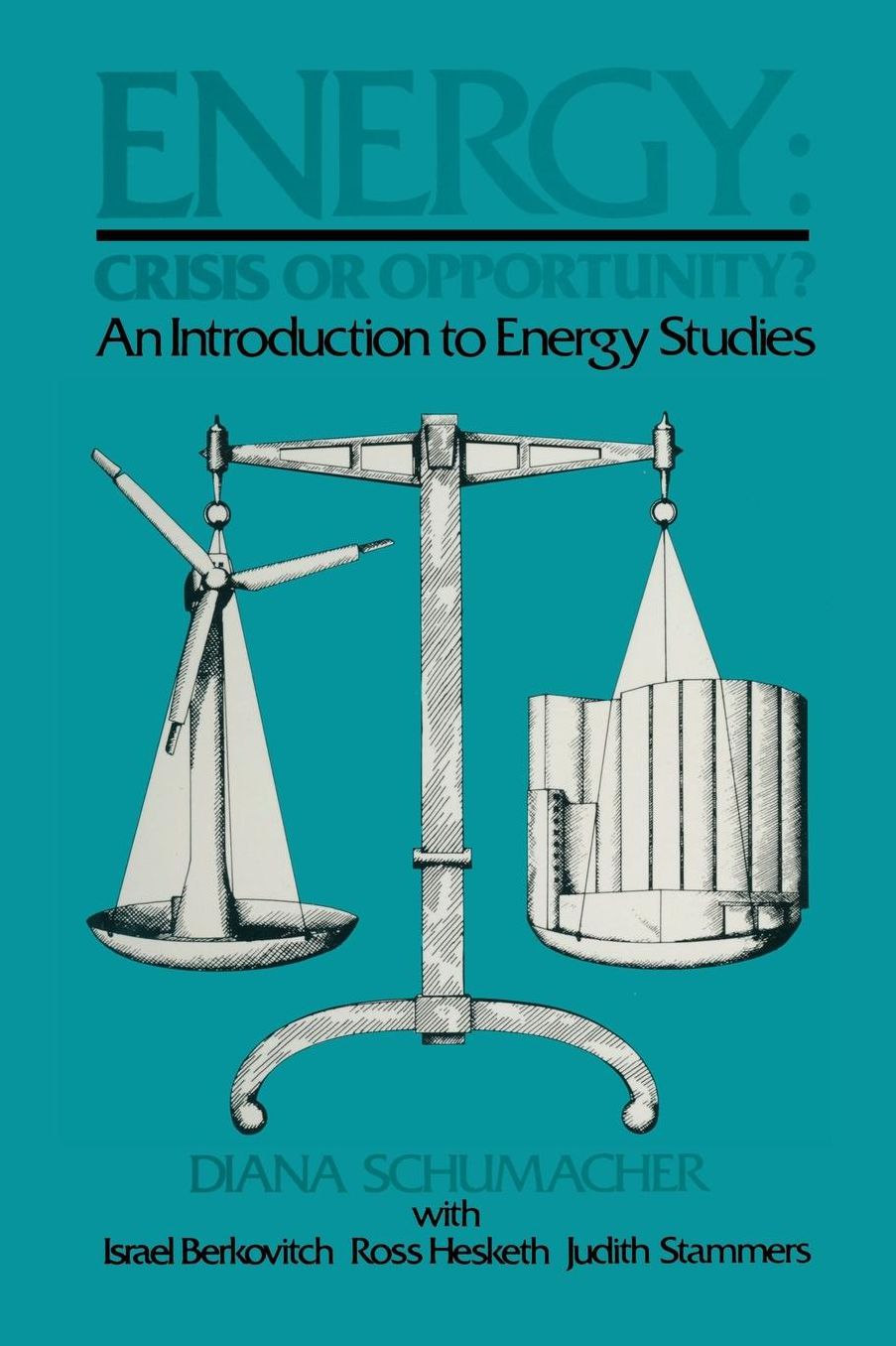 Energy-Crisis or Opportunity?: An Introduction to Energy Studies