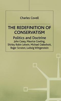 The Redefinition of Conservatism: Politics and Doctrine