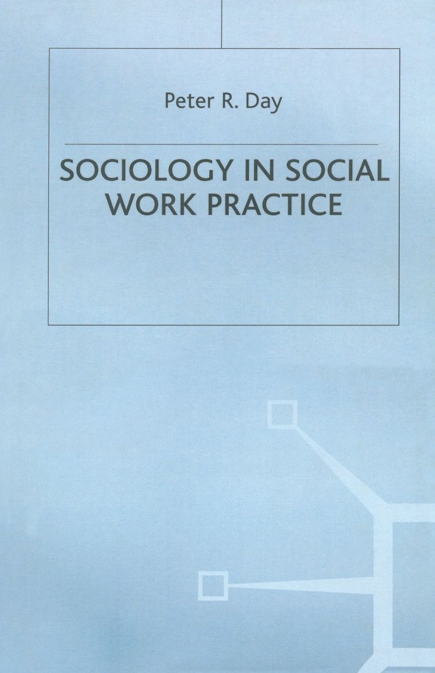 Sociology in Social Work Practice