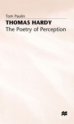 Thomas Hardy: The Poetry of Perception