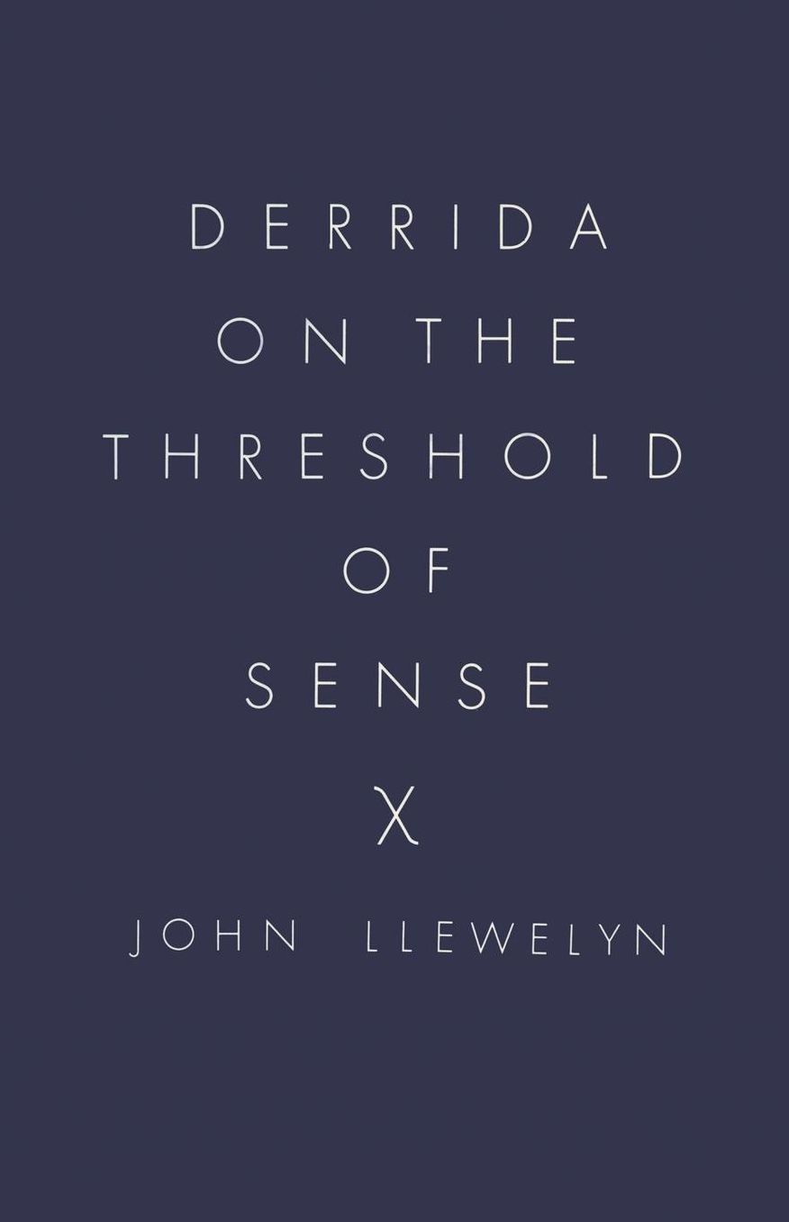 Derrida on the Threshold of Sense