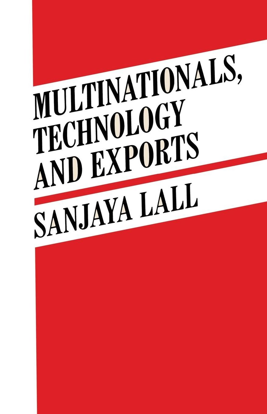 Multinationals, Technology and Exports: Selected Papers