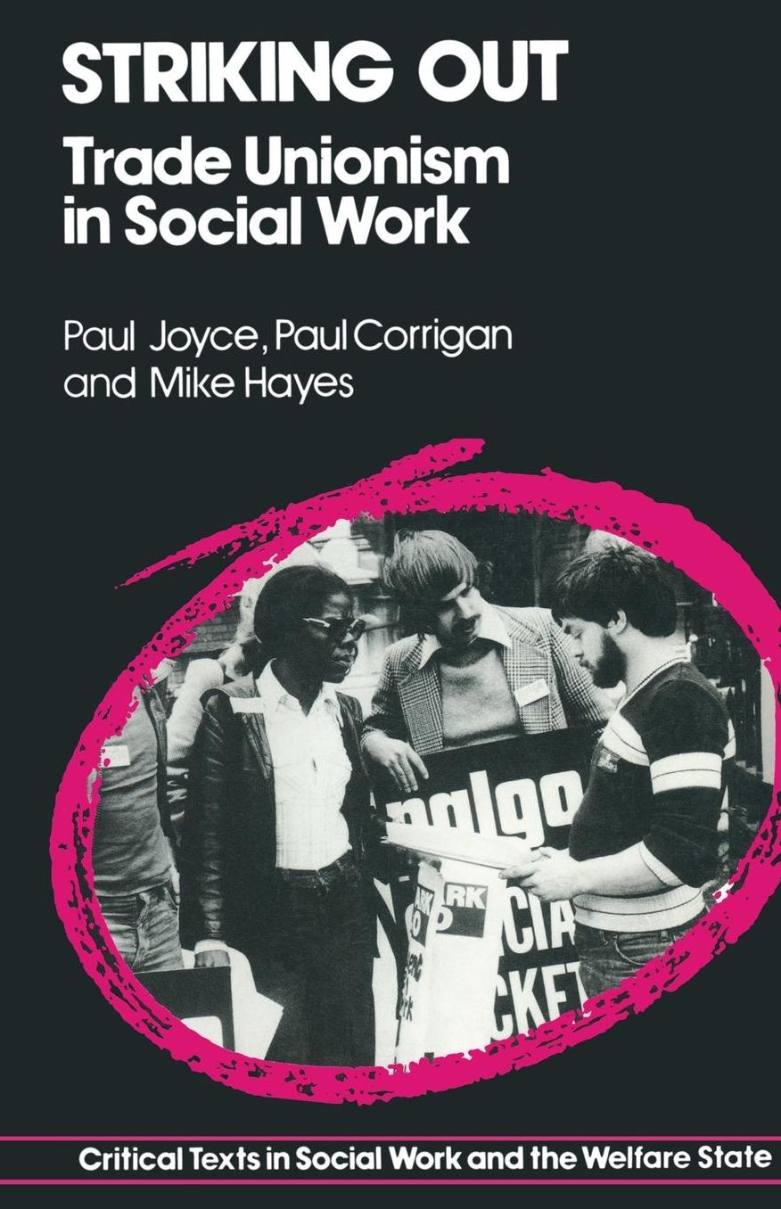 Striking Out: Trade Unionism in Social Work