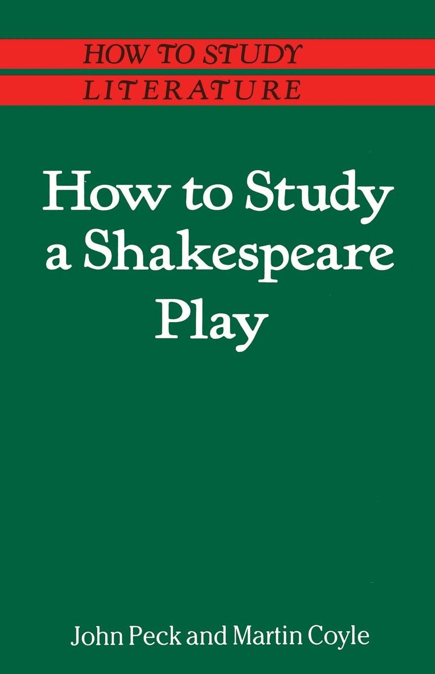 How to Study a Shakespeare Play