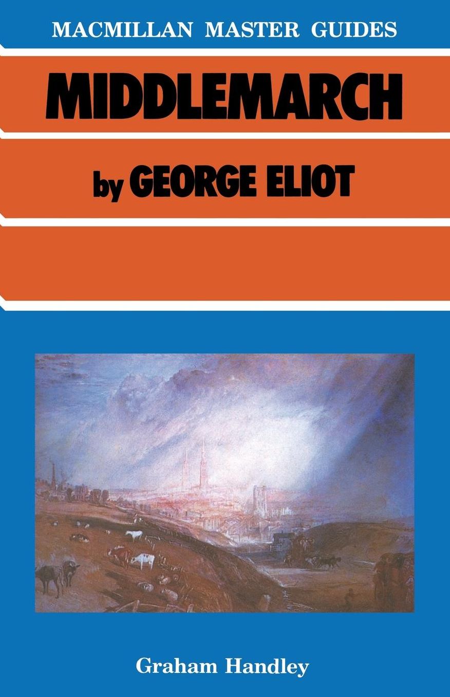Middlemarch by George Eliot