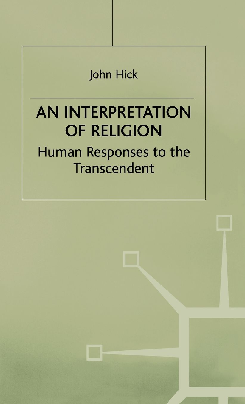 An Interpretation of Religion: Human Responses to the Transcendent
