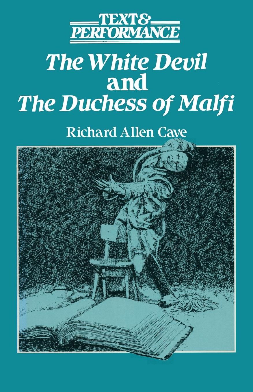 White Devil: The Duchess of Malfi
