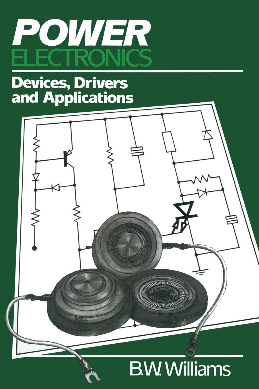 Power Electronics: Devices, Drivers and Applications