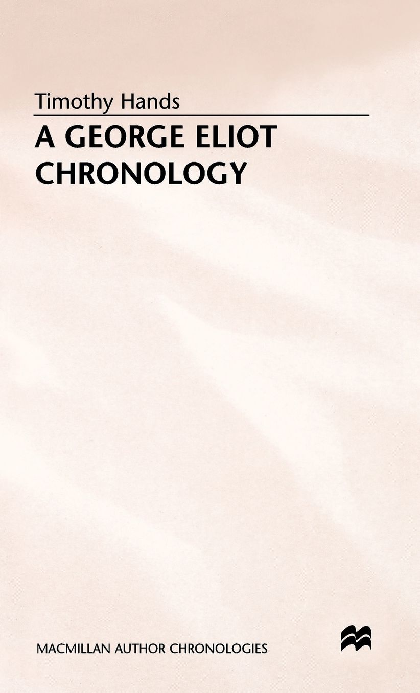 A George Eliot Chronology