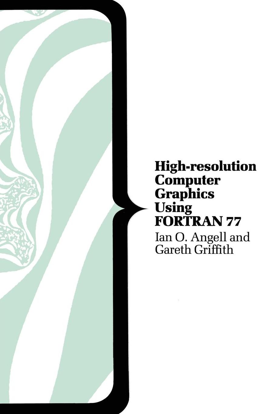 High-resolution Computer Graphics Using FORTRAN 77