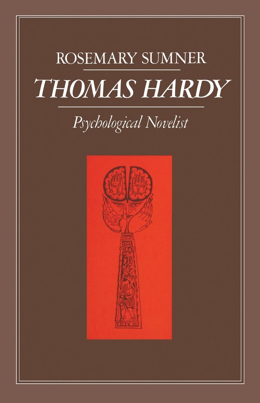 Thomas Hardy: Psychological Novelist