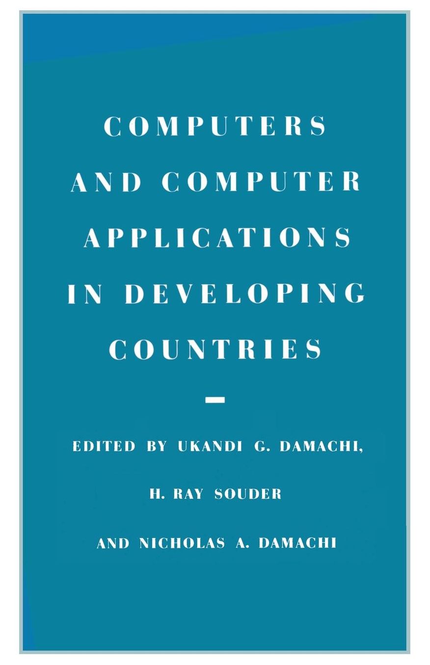 Computers and Computer Applications in Developing Countries