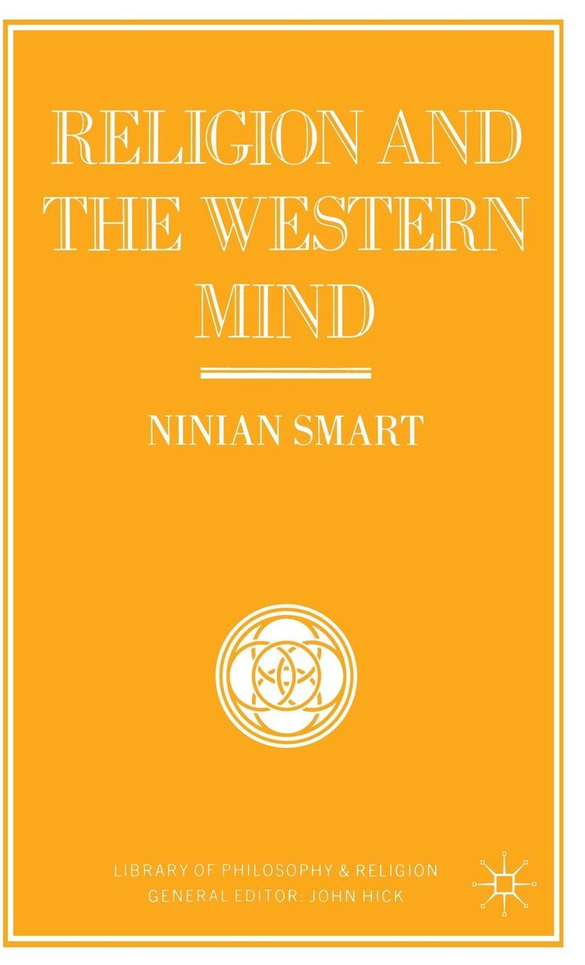 Religion and the Western Mind: Drummond Lectures delivered at the University of Stirling, Scotland, March 1985, and other essays