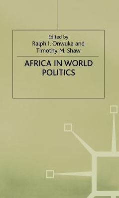 Africa in World Politics: Into the 1990s