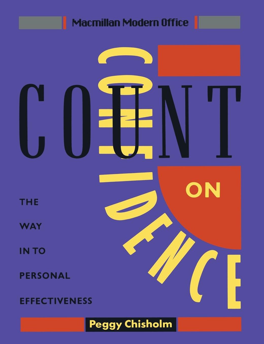 Count on Confidence: The way in to personal effectiveness