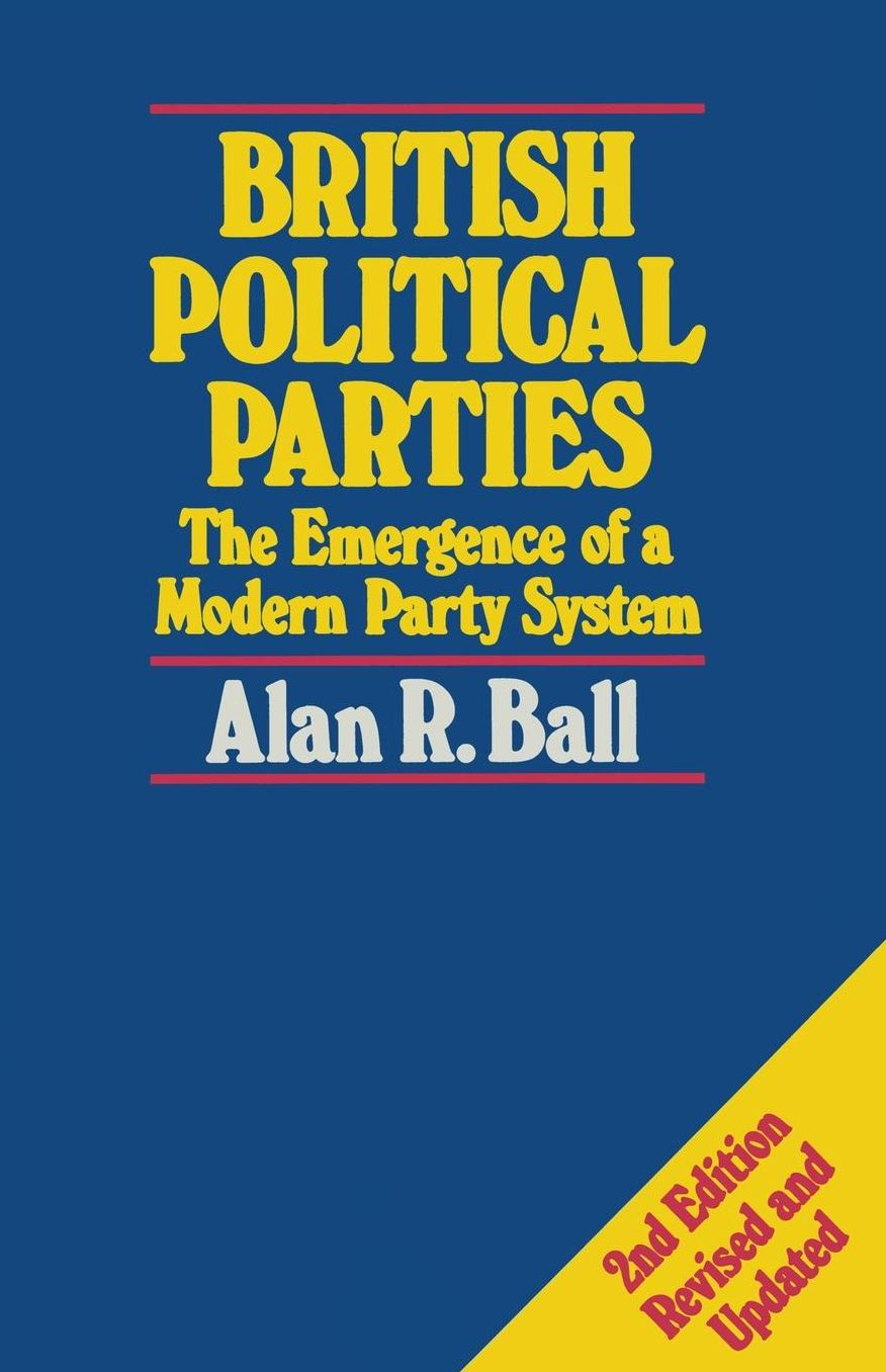 British Political Parties: The emergence of a modern party system