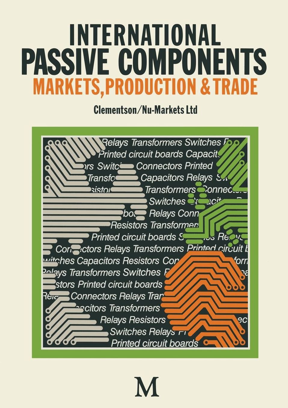 International Passive Components: Markets, Production & Trade
