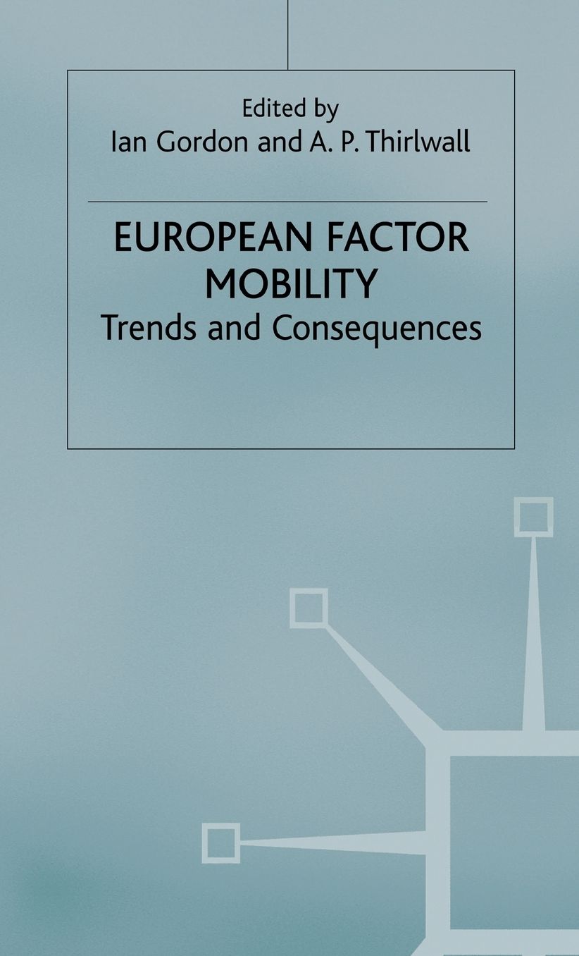 European Factor Mobility: Trends and Consequences