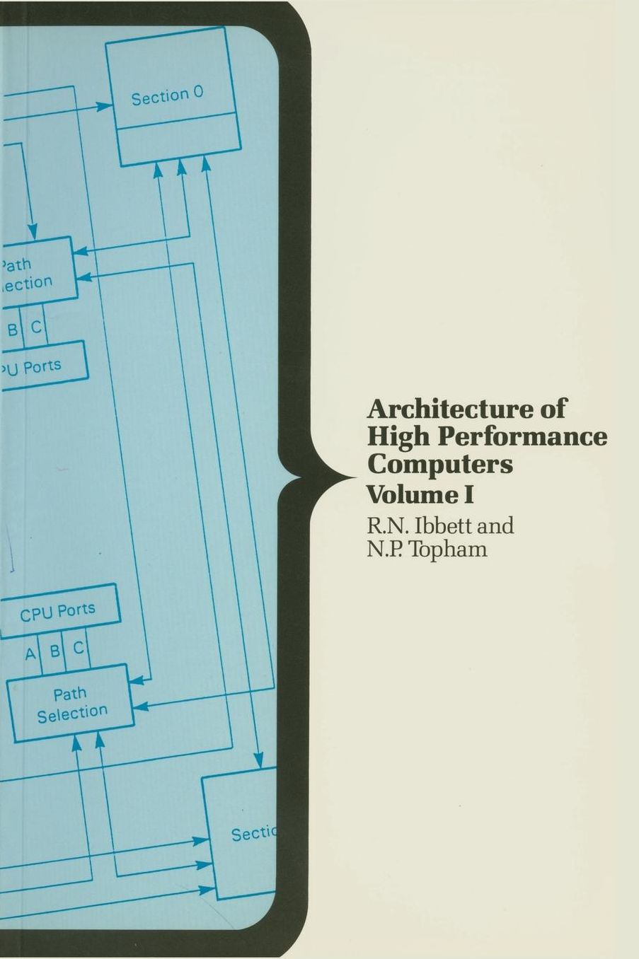 Architecture of High Performance Computers: Volume I: Uniprocessors and Vector Processors