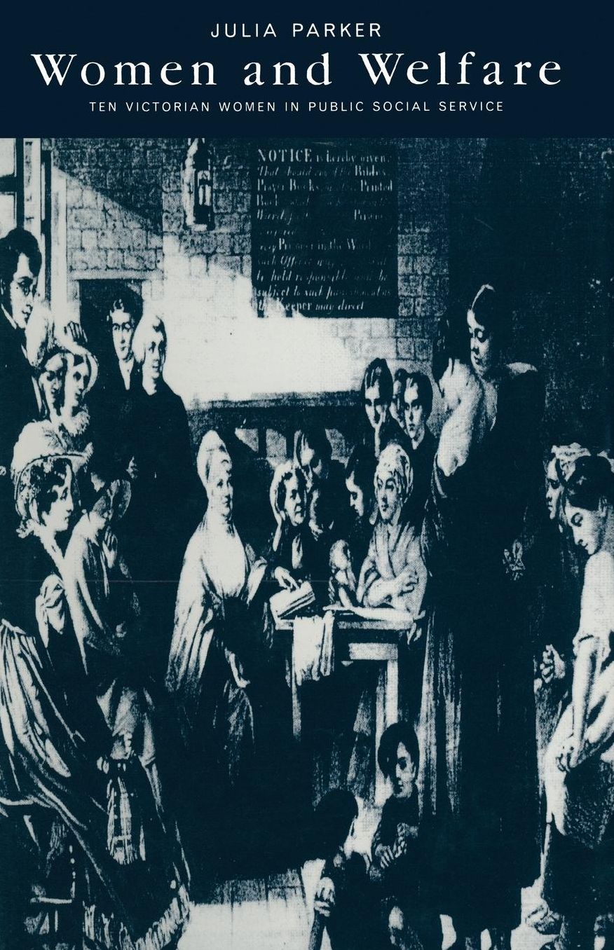 Women and Welfare: Ten Victorian Women in Public Social Service