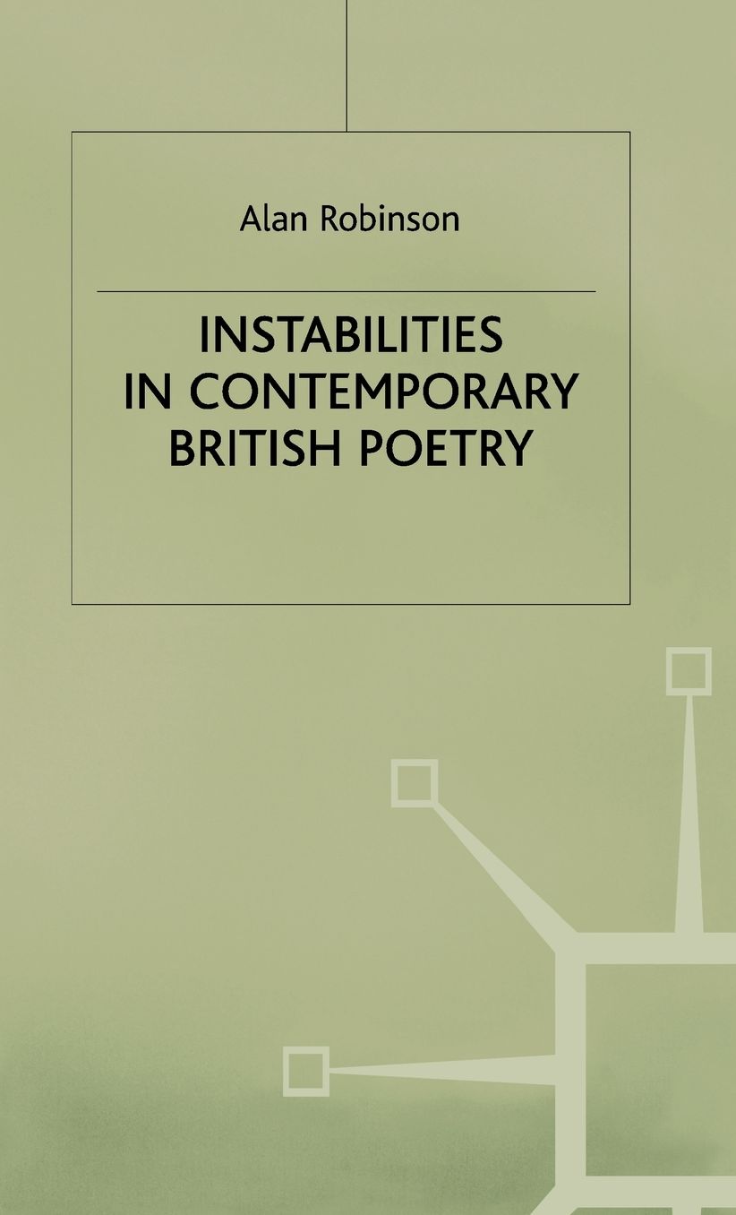 Instabilities in Contemporary British Poetry